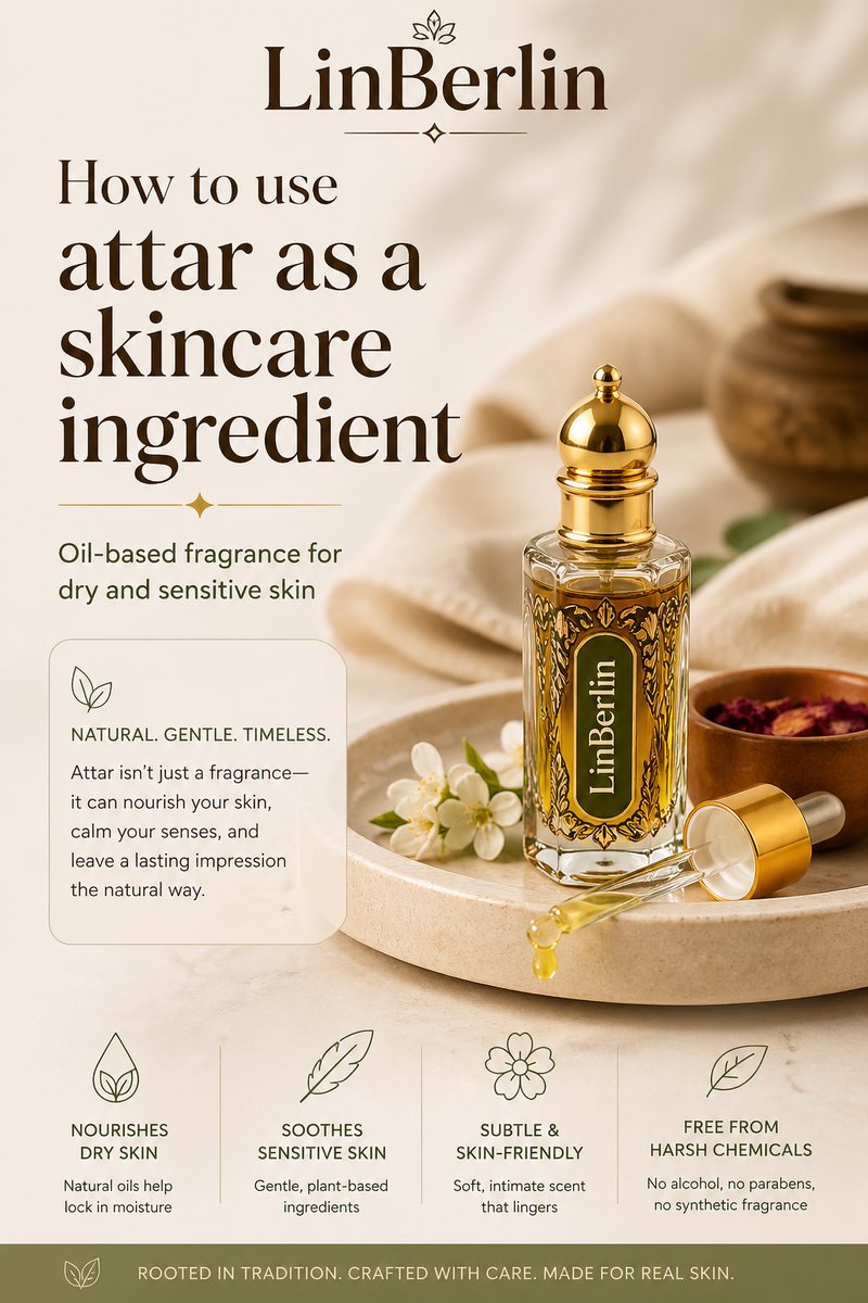 How To Use Attar For Dry & Sensitive Skin Safely